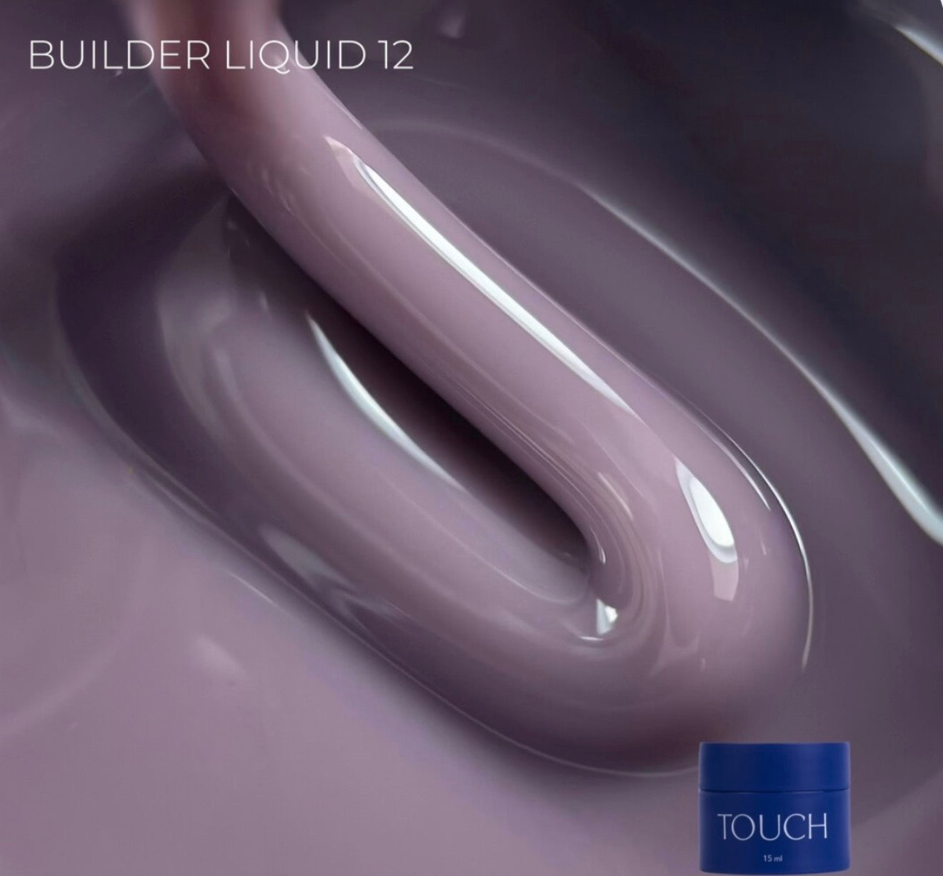 TOUCH BUILDER LIQUID 15ml (30 COLORES)