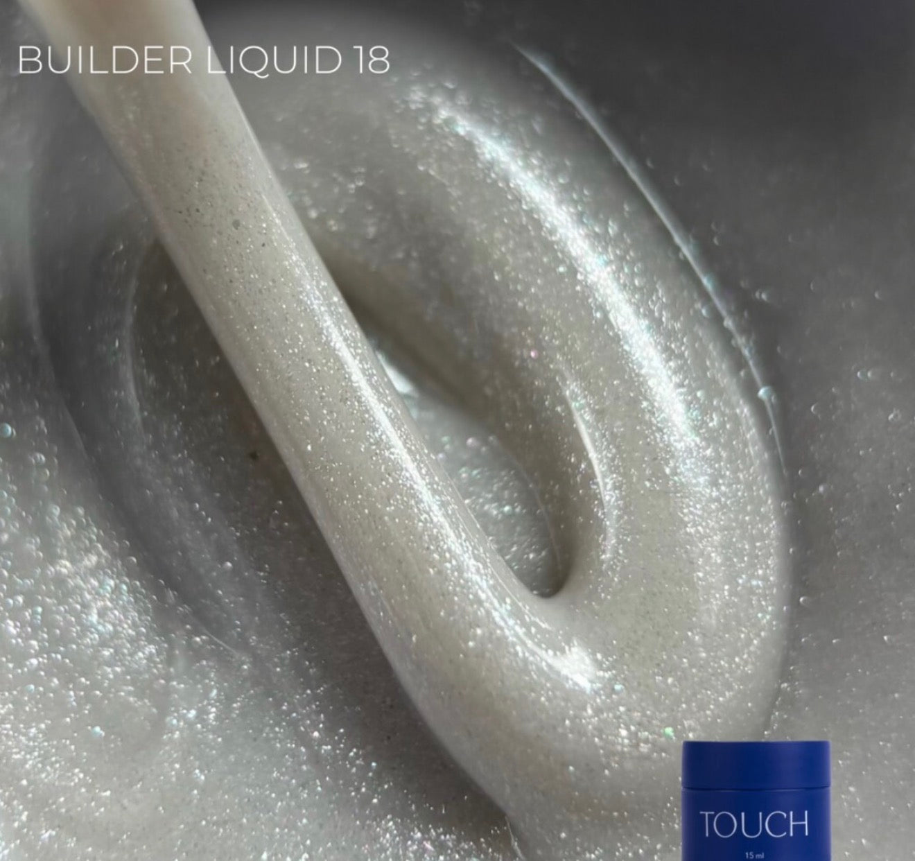 TOUCH BUILDER LIQUID 15ml (30 COLORES)
