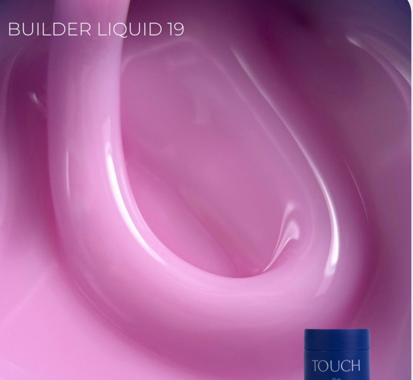 TOUCH BUILDER LIQUID 15ml (30 COLORES)