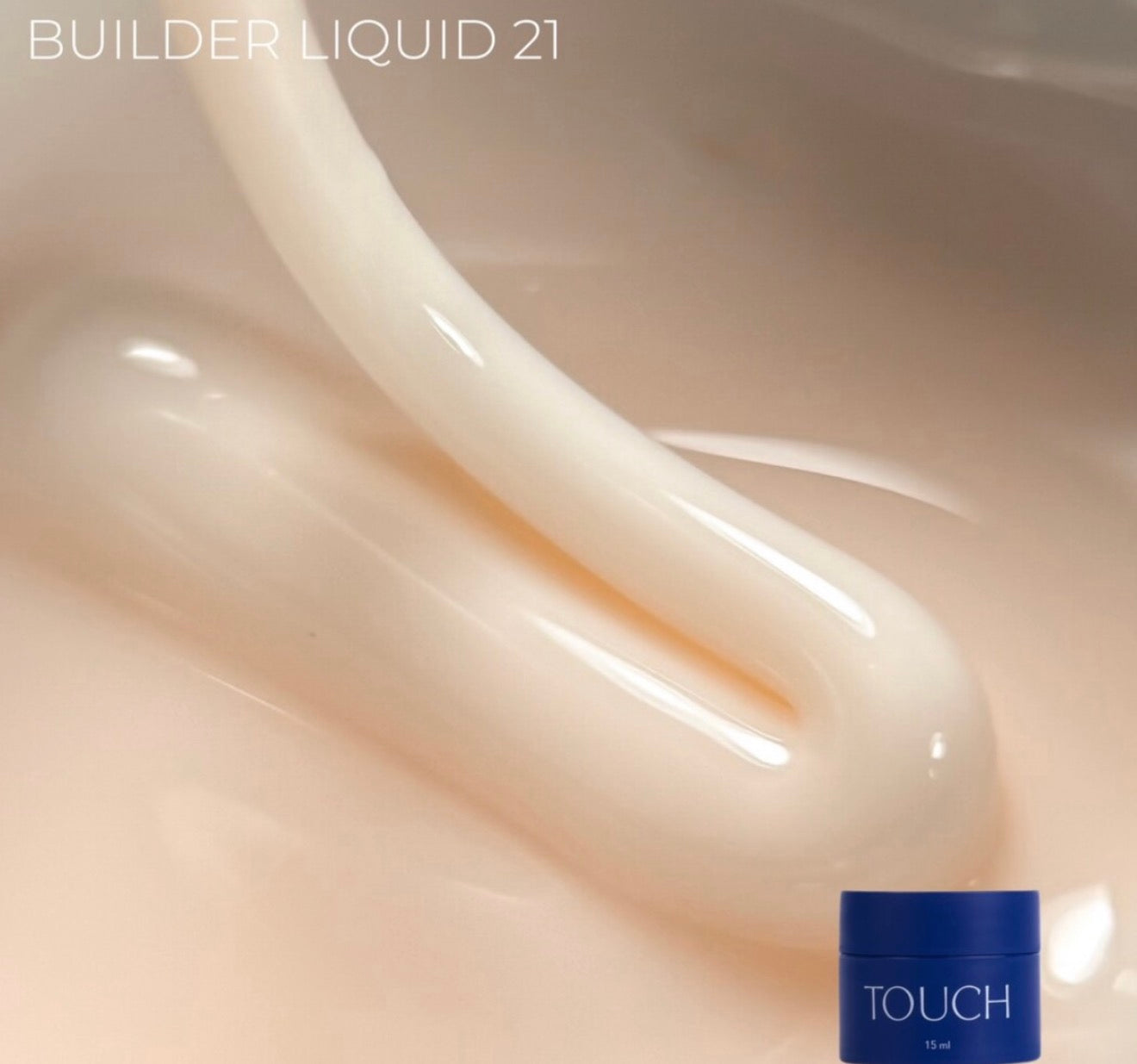 TOUCH BUILDER LIQUID 15ml (30 COLORES)